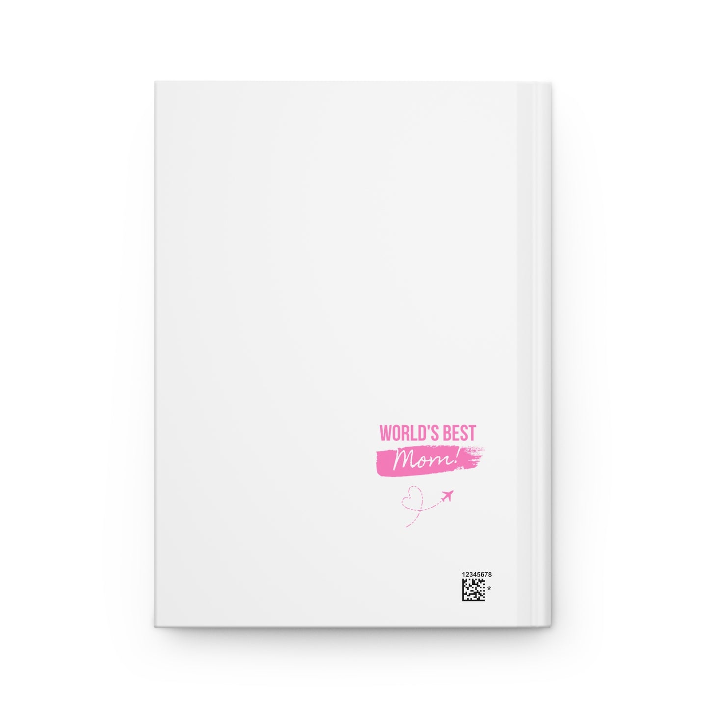 Best Mom Ever Journal