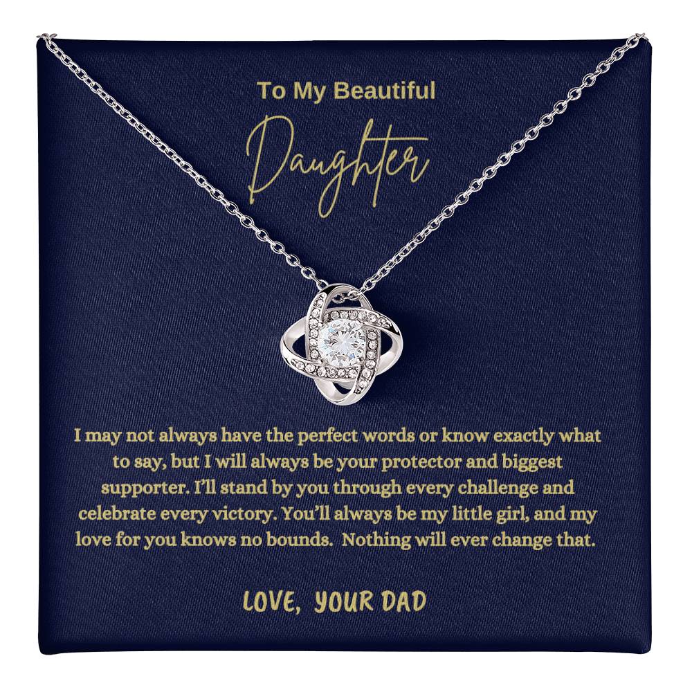To My Beautiful Daughter Love Knot Necklace | Father Daughter Gift from Dad | "I'll Always Be Your Protector" Message Card