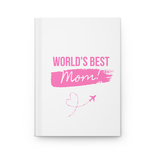 Best Mom Ever Journal