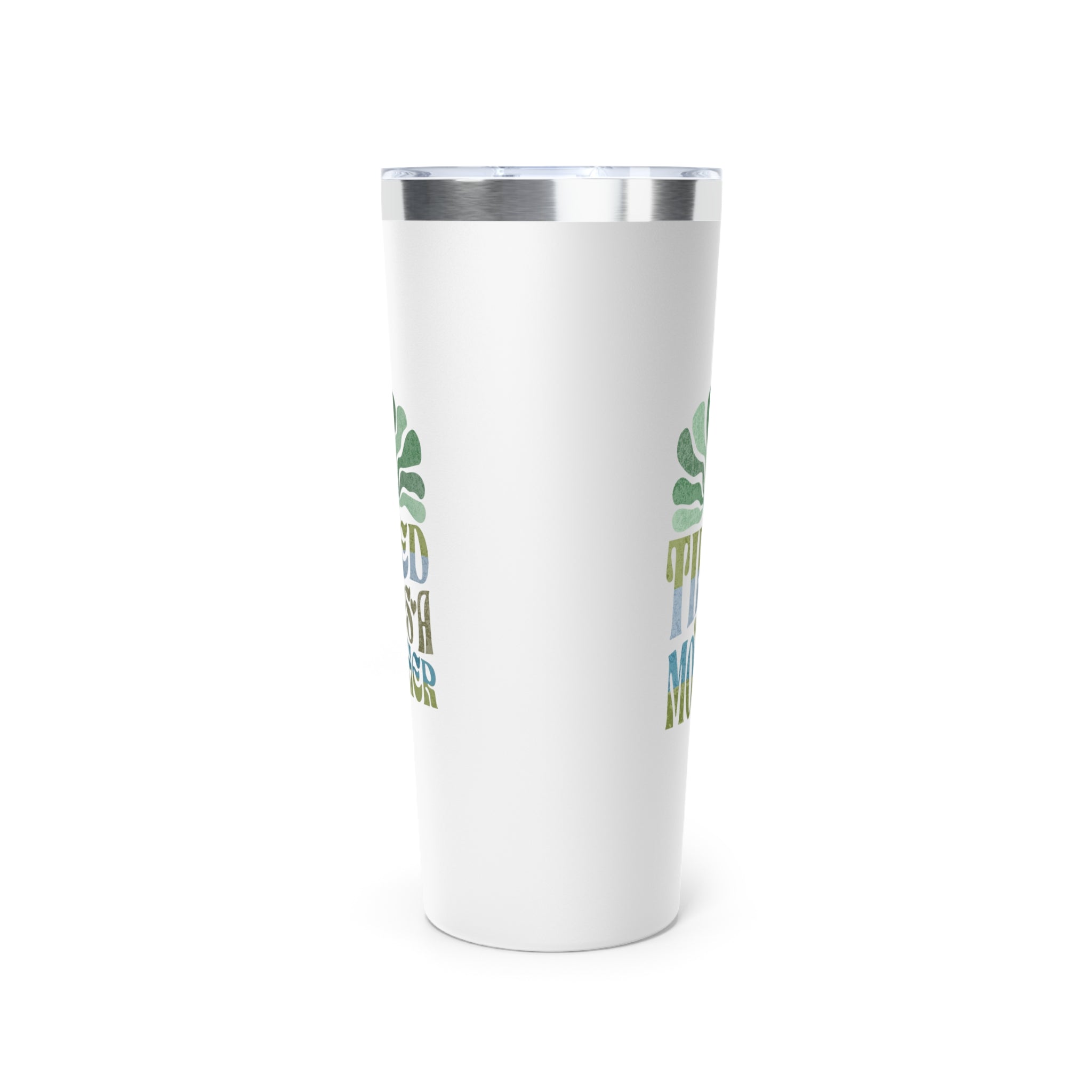 Tired as a Mother Insulated Tumbler, 22oz