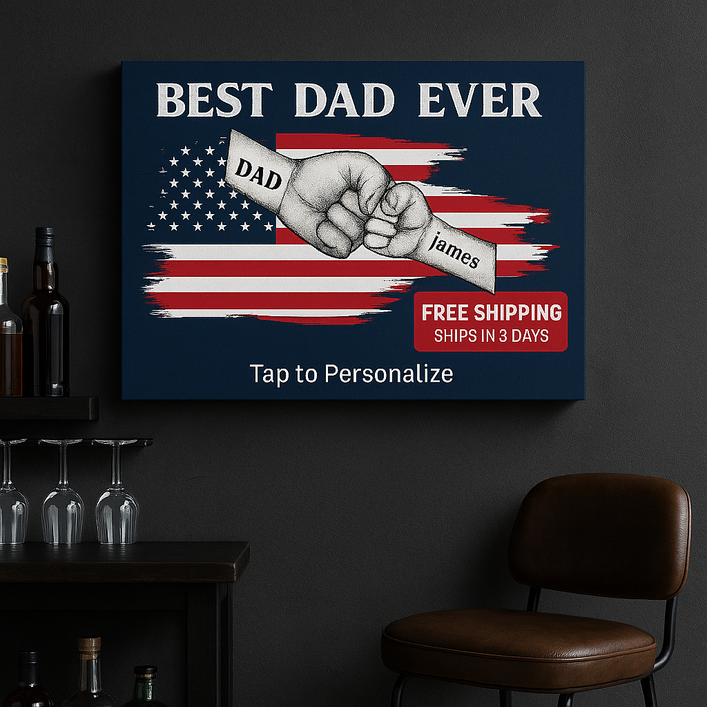 "Best Dad Ever Fist- Bump Canvas"|Personalized wall art. 🔥 Limited Father’s Day Sale – 30 % OFF + FREE US Shipping